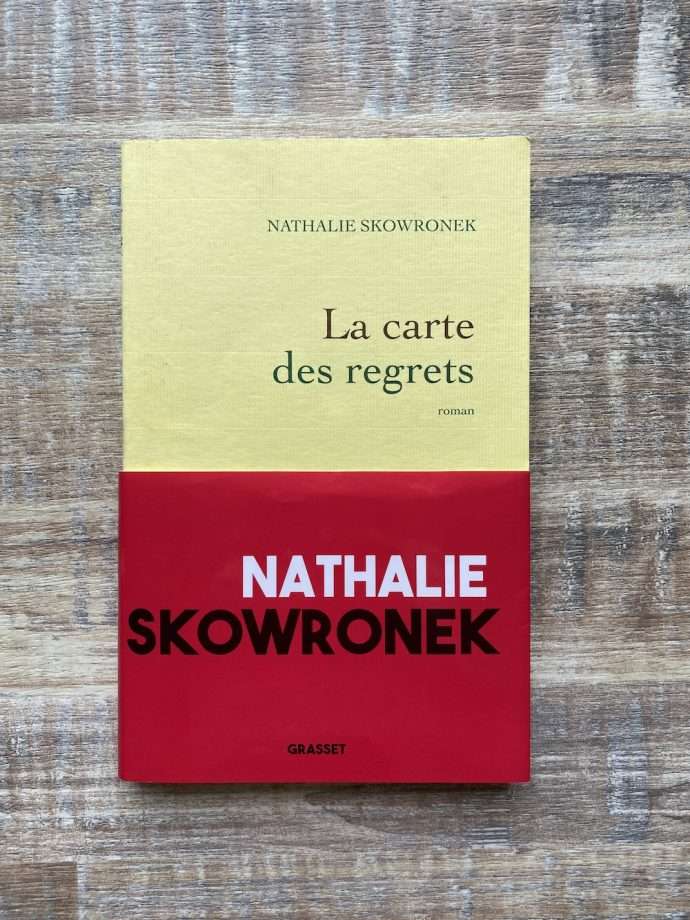 La carte des regrets by Nathalie Skowronek