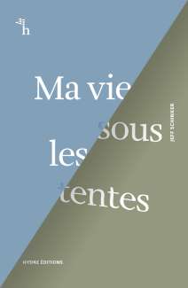 Photo of the cover of the book "Ma vie sous les tentes"