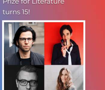 "Long Live Literature. Long Live Europe! – The European Union Prize For Literature Turns 15"